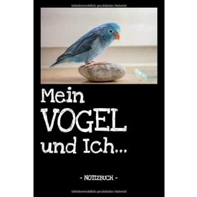 Abbildung von Mein Vogel und Ich...: Haustier Notizbuch Tagebuch Fotobuch Vögel Züchtung Geschenk liniert + Fotocollage ca. DIN A5