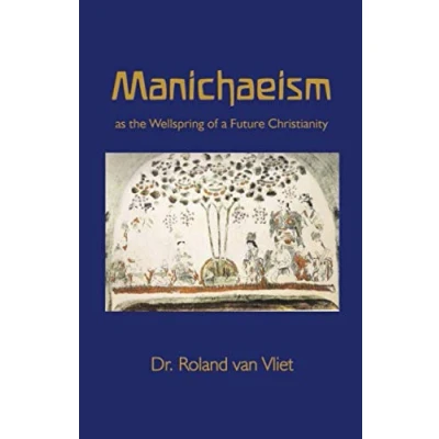 Abbildung von Manichaeism as the Wellspring of a Future Christianity
