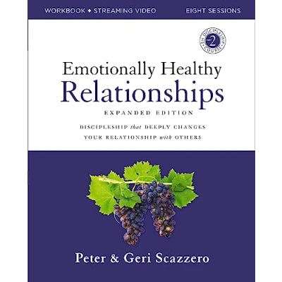 Abbildung von Emotionally Healthy Relationships Expanded Edition Workbook plus Streaming Video: Discipleship that Deeply Changes Your Relationship with Others