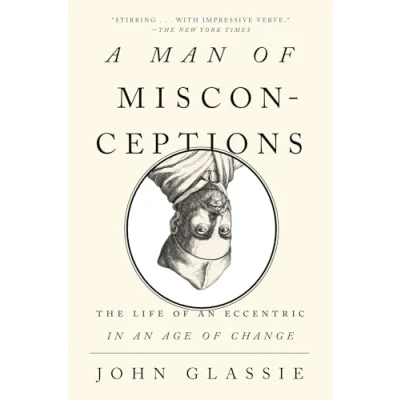 Abbildung von A Man of Misconceptions: The Life an Eccentric in Age Change