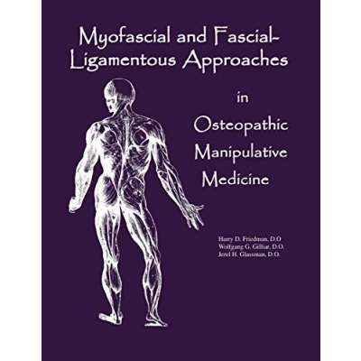 Abbildung von Myofascial And Fascial Ligamentous Approaches in Osteopathic Manipulative Medicine (SFIMMS Series Neuromusculoskeletal Medicine)