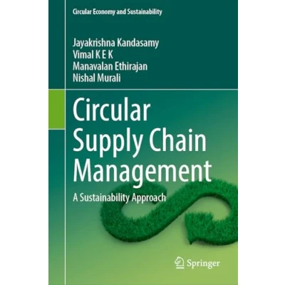 Abbildung von Circular Supply Chain Management: A Sustainability Approach (Circular Economy and Sustainability)