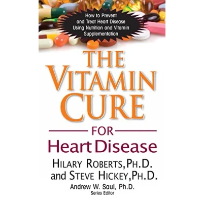 Abbildung von Vitamin Cure for Heart Disease: How to Prevent and Treat Disease Using Nutrition Supplementation