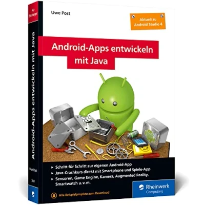 Abbildung von Android Apps entwickeln mit Java: Schritt für zur eigenen App Java. Aktuell zu Studio 4