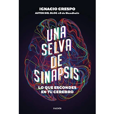 Abbildung von Una selva de sinapsis: Lo que escondes en tu cerebro (Contextos)