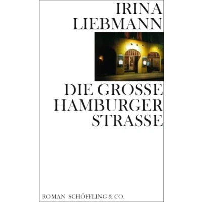 Abbildung von Die Große Hamburger Straße: Roman. Uwe Johnson Preis 2020