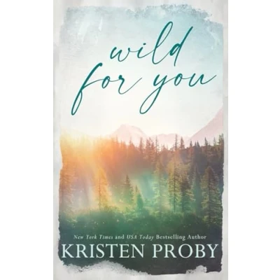 Abbildung von Wild for You Special Edition: A Small Town, Age Gap, Single Dad Romance (The Wilds of Montana)