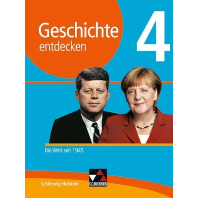 Abbildung von Geschichte entdecken Schleswig Holstein / 4: Die Welt seit 1945