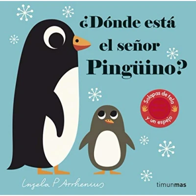 Abbildung von ¿Dónde está el señor Pingüino?: Solapas de tela y un espejo (Libros con texturas)