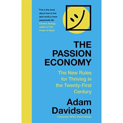 Abbildung von the Passion Economy: New Rules for Thriving in Twenty First Century
