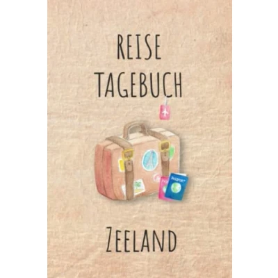 Abbildung von Reisetagebuch Zeeland: Zeeland Niederlande Urlaubstagebuch, Reise,Urlaubsreise Logbuch für 40 Reisetage Reiseerinnerungen und ... Geschenk Notizbuch, Abschiedsgeschenk