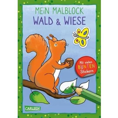 Abbildung von Mein Malblock: Wald und Wiese: Mit vielen bunten Stickern