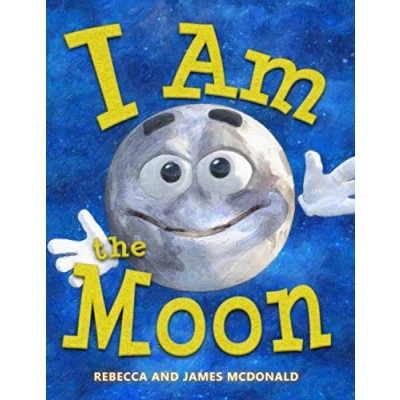 Abbildung von I Am the Moon: A Book About Moon for Kids (I Learning: Educational Series Kids)