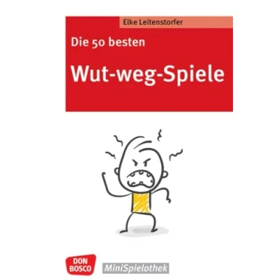 Abbildung von Die 50 besten Wut weg Spiele: Den Umgang mit Gefühlen lernen: Gruppenspiele &amp; Entspannungsübungen für KITA und Grundschule. So können Kinder ... zur Ruhe kommen. (Don Bosco MiniSpielothek)
