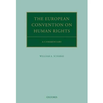 Abbildung von The European Convention on Human Rights: A Commentary (Oxford Commentaries International Law)