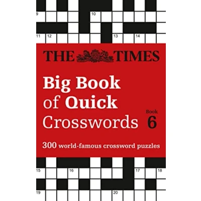 Abbildung von The Times Big Book of Quick Crosswords 6: 300 world famous crossword puzzles (The Crosswords)