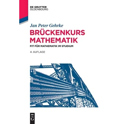 Abbildung von Brückenkurs Mathematik: Fit für Mathematik im Studium (De Gruyter Studium)
