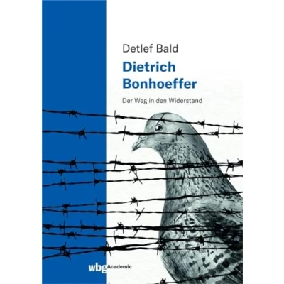 Abbildung von Dietrich Bonhoeffer: Der Weg in den Widerstand