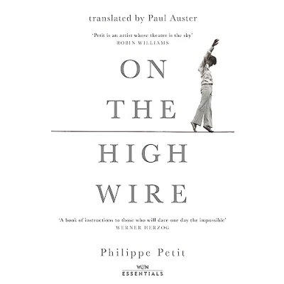 Abbildung von On the High Wire: With an introduction by Paul Auster (W&amp;N Essentials)