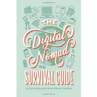 Abbildung von the Digital Nomad Survival Guide: How to Successfully Travel World While Working Remotely