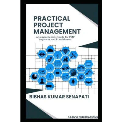 Abbildung von Practical Project Management: A Comprehensive Guide for PMP Aspirants and Practitioners