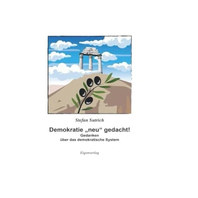 Abbildung von Demokratie neu gedacht: Gedanken über das demokratische System