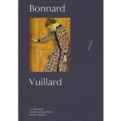 Abbildung von Bonnard / Vuillard: La donation Zeïneb et Jean Pierre Marcie Rivière