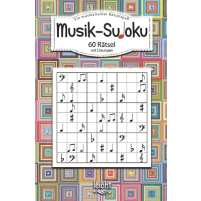 Abbildung von Musik Sudoku 60 Rätsel mit Lösungen: Schwierigkeitsgrad: leicht Ein musikalischer Rätselspaß