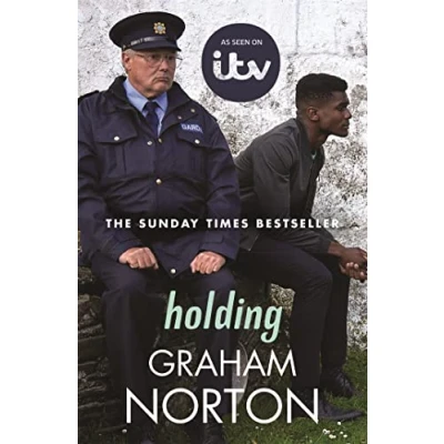 Abbildung von Holding: the official tie in edition to brand new ITV drama directed by Kathy Burke