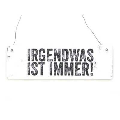 Abbildung von Interluxe Shabby Vintage Schild Türschild IRGENDWAS IST Immer Dekoschild mit lustigem Spruch Holzschild