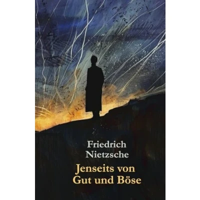 Abbildung von Friedrich Nietzsche Jenseits von Gut und Böse (Originalausgabe)