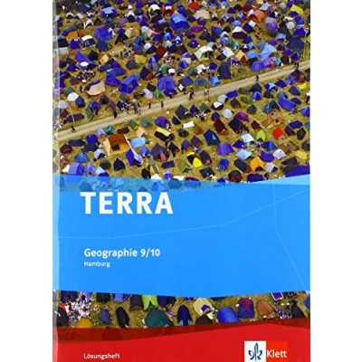 Abbildung von TERRA Geographie 9/10. Ausgabe Hamburg Gymnasium: Lösungsheft mit Onlineangebot Klasse 9/10 (TERRA Geographie. für Gymnasium ab 2010)