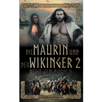 Abbildung von Reise gen Norden: Die Maurin und der Wikinger (Die (Serie), Band 2)