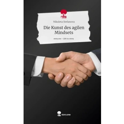 Abbildung von Die Kunst des agilen Mindsets. Life is a Story story.one