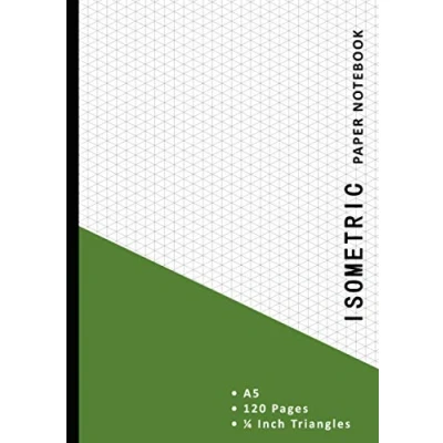 Abbildung von A5 Isometric Paper Notebook: Professional Grid Notepad 1/4 Inch Equilateral Triangle Graph Pad 100 Pages / 50 Sheets 90gsm Green Cover