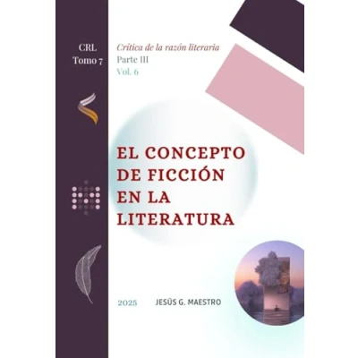 Abbildung von El concepto de ficción en la literatura: Una teoría desde los presupuestos metodológicos Crítica razón literaria
