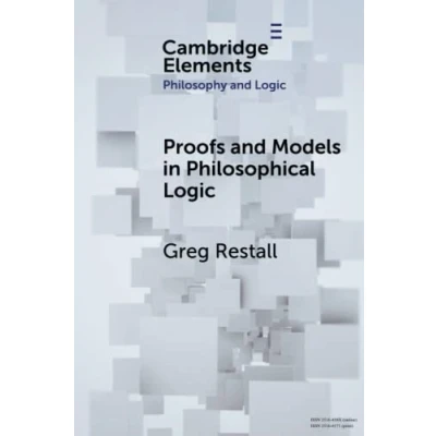 Abbildung von Proofs and Models in Philosophical Logic (Cambridge Elements: Elements Philosophy Logic)