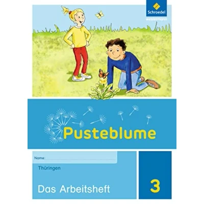 Abbildung von Pusteblume. Sachunterricht Ausgabe 2017 für Thüringen: Arbeitsheft 3