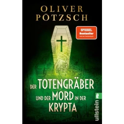 Abbildung von der Totengräber und Mord in Krypta: Ein neuer Fall für Leopold von Herzfeldt Die historische Krimireihe mit Wien Setting: perfekt zum Schmökern (Die Serie, Band 3)