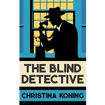 Abbildung von The Blind Detective: Thrilling Inter War Mystery Series (Blind Detective, 1)