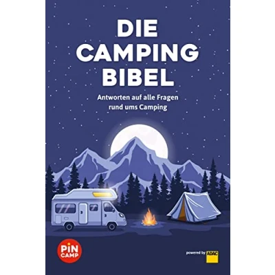 Abbildung von Die Campingbibel: Antworten auf alle Fragen rund ums Camping