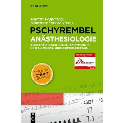Abbildung von Pschyrembel Anästhesiologie: AINS: Anästhesiologie, Intensivmedizin, Notfallmedizin und Schmerztherapie