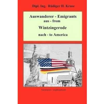 Abbildung von Auswanderer emigrants aus from Wintzingerode nach to America