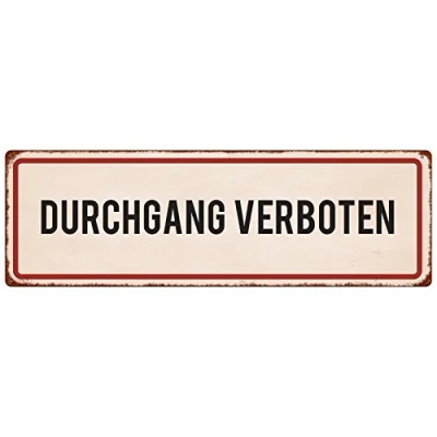 Abbildung von Interluxe METALLSCHILD Blechschild DURCHGANG VERBOTEN Hinweisschild Warnschild Shabby
