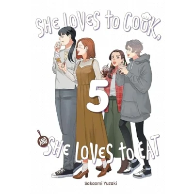 Abbildung von SHE LOVES TO Cook, and Eat, Vol. 5 (SHE COOK &amp; EAT GN)