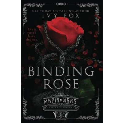 Abbildung von Binding Rose: A Dark Mafia Romance (Mafia Wars)
