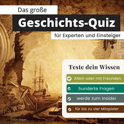 Abbildung von Das große Geschichts Quiz für Experten und Einsteiger: Teste dein Wissen. Die besten Fragen über historische Ereignisse. perfekte Geschenk zum Geburtstag zu Weihnachten