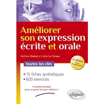Abbildung von Améliorer son expression écrite et orale. Toutes les clés 2e édition revue augmentée