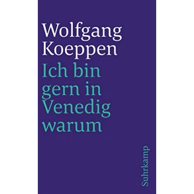 Abbildung von Ich bin gern in Venedig warum (suhrkamp taschenbuch)