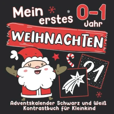 Abbildung von Mein Erstes Weihnachten Schwarz &amp; Weiß Adventskalender Kontrastbuch für Kleinkind: Weihnachtsbilder zur Stimulierung der Sehkraft Neugeborene ... des Sehvermögens jeden Adventstag